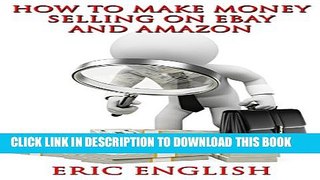 [PDF] How to make money selling on eBay and Amazon Popular Online