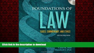 READ THE NEW BOOK Foundations of Law: Cases, Commentary and Ethics READ EBOOK