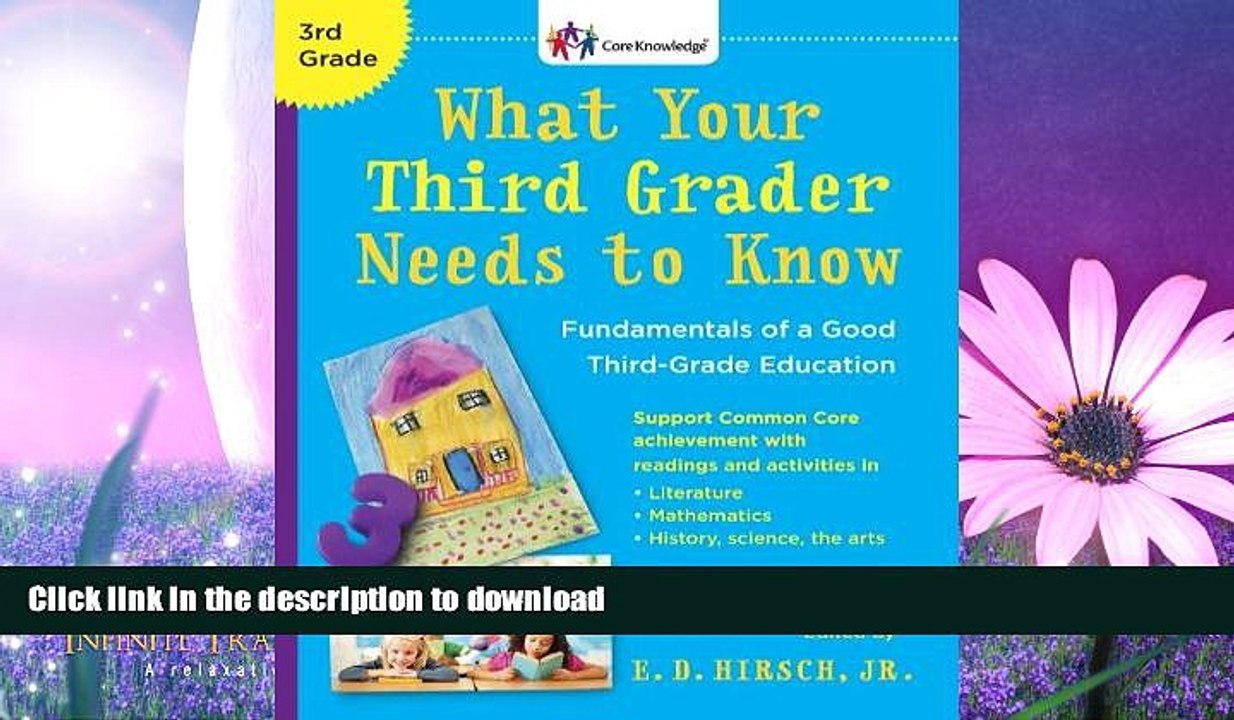 READ BOOK  What Your Third Grader Needs to Know (Revised Edition): Fundamentals of a Good