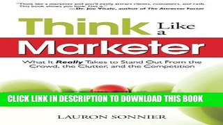 [PDF] Think Like a Marketer: A Twenty-Something s Guide to the Business World Full Online