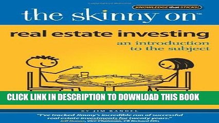 New Book The Skinny on Real Estate Investing: An Introduction to the Subject