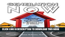 New Book Generation NOW Recruiting, Training and Retaining Millennials as Realtors and as Clients