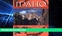 Big Deals  Idaho, a Climbing Guide: Climbs, Scrambles, and Hikes (Climbing Guides)  Best Seller