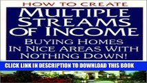 Collection Book How to Create Multiple Streams of Income: Buying Homes in Nice Areas With Nothing
