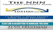 Collection Book The NNN Triple Net Property Book: For Buyers of Single Tenant NNN Leased Property