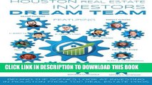 New Book Houston Real Estate Investors Dream Team: Behind the Scenes Look at Investing in Houston