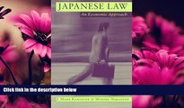 complete  Japanese Law: An Economic Approach (Studies in Law and Economics)