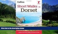 Big Deals  Short Walks in Dorset: Guide to 20 Easy Walks of 3 Hours or Less (Collins Ramblers