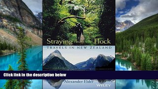 Big Deals  Straying from the Flock: Travels in New Zealand  Best Seller Books Most Wanted