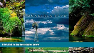 Big Deals  Ogallala Blue: Water and Life on the Great Plains  Best Seller Books Most Wanted