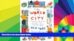 Big Deals  The World in a City: Traveling the Globe Through the Neighborhoods of the New New York
