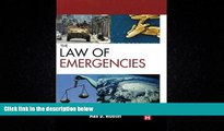FAVORITE BOOK  The Law of Emergencies: Public Health and Disaster Management
