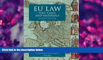 read here  EU Law: Text, Cases and Materials