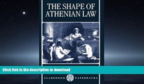FAVORIT BOOK The Shape of Athenian Law (Clarendon Paperbacks) READ EBOOK