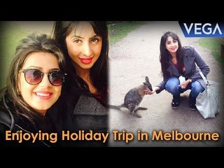 Enjoying Holiday Trip in Melbourne || Sanjjanaa & Nikki Galrani