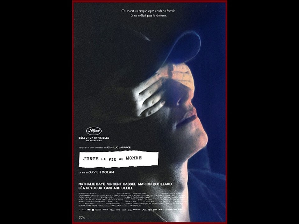 La Toile d'Adrien : "Juste la fin du monde" de Xavier Dolan