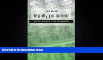 FAVORITE BOOK  Legally Poisoned: How the Law Puts Us at Risk from Toxicants