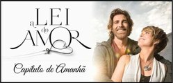 “A Lei do Amor” -capítulo-(7-8-9-10-11-12)dia 10⁄10⁄2016 à 15⁄10⁄2016 Resumo completo novela