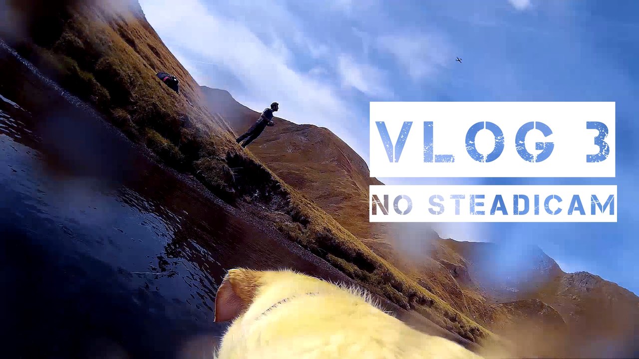 VLOG 3 - No steadicam