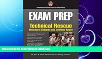 FAVORITE BOOK  Exam Prep: Rescue Specialist-Confined Space Rescue, Structural Collapse Rescue,