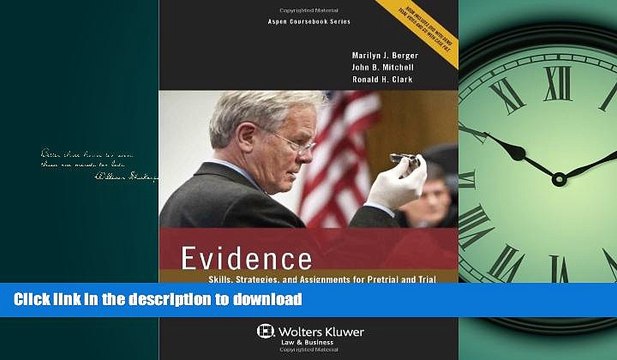 FAVORIT BOOK Evidence: Skills Strategies Assignments for Pretrial Trial (Aspen Coursebook)