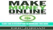 [PDF] Make Money Online: The Top 15 Ways To Start Making Money Online (How to Make Money Online,