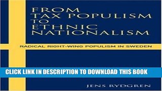 [PDF] From Tax Populism to Ethnic Nationalism: Radical Right-wing Populism in Sweden Full Online