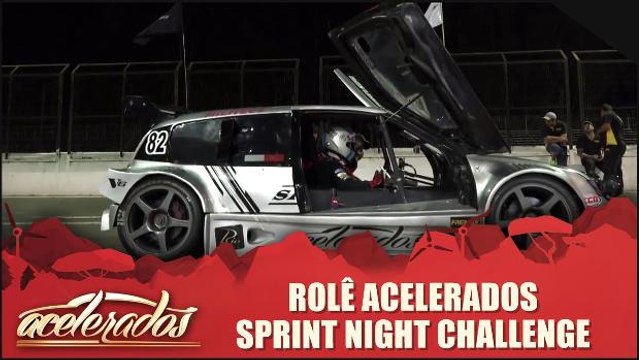 Rolê Acelerados - Sprint Race: Night Challenge