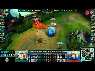 2016 LMS 春季聯賽賽後精華 W1D1  FW VS AHQ Game2