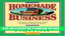 [PDF] Homemade Business ~ A Woman s Step-By-Step Guide to Earning Money at Home Popular Collection