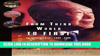 [PDF] From Third World to First: The Singapore Story - 1965-2000 Full Colection