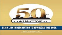 [New] Fifty Years of Coronation Street Exclusive Full Ebook