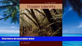 Books to Read  Frozen Identity  Best Seller Books Most Wanted