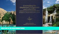 Books to Read  Counseling for Unplanned Pregnancy and Infertility (Resources for Christian