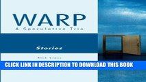 New Book Warp: A Speculative Trio (Boulevard Press: Trio) (Volume 2)