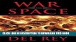New Book War and Space: Selected Short Stories of Lester Del Rey. Volume 1