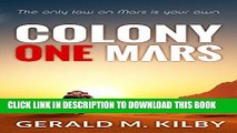 [PDF] Colony One Mars: A SciFi Thriller (Colony Mars Book 1) Full Colection