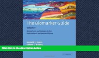 Choose Book The Biomarker Guide: Volume 1, Biomarkers and Isotopes in the Environment and Human