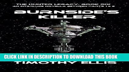 [PDF] Burnside s Killer (The Hunter Legacy Book 6) Full Online