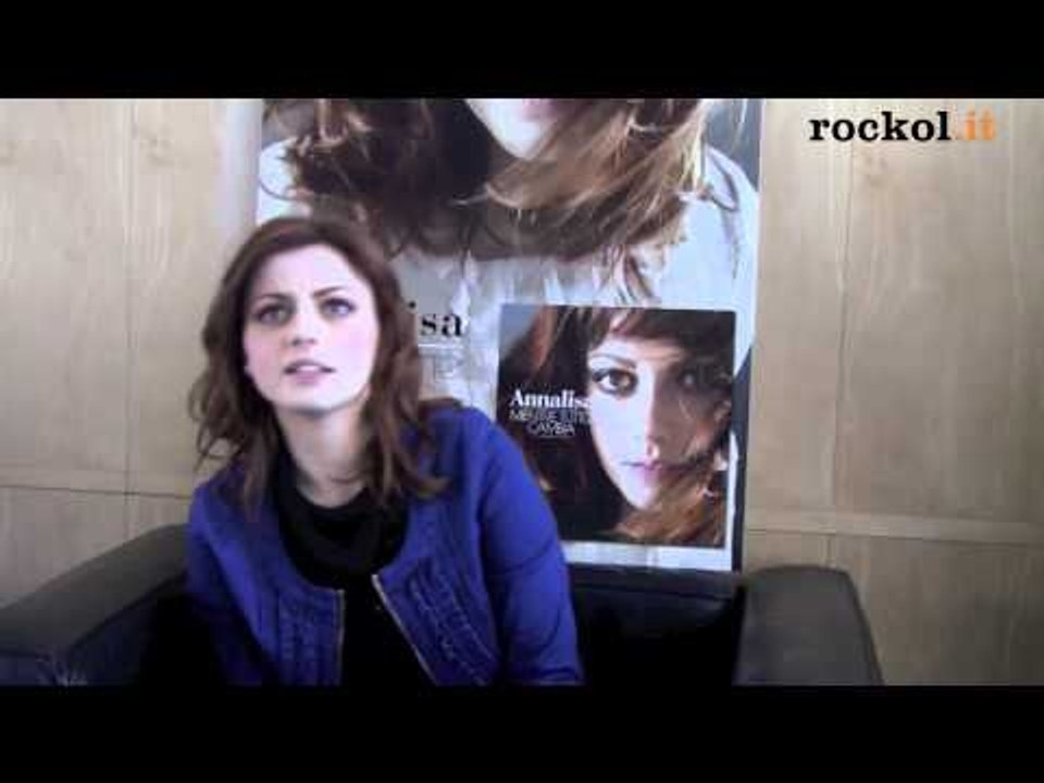 Annalisa - La videointervista