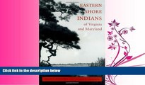 Online eBook Eastern Shore (American) Indians of Virginia and Maryland