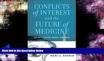 different   Conflicts of Interest and the Future of Medicine: The United States, France, and Japan