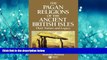 Pdf Online The Pagan Religions of the Ancient British Isles: Their Nature and Legacy