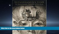 Choose Book Tutankhamun s Tomb: The Thrill of Discovery: Photographs by Harry Burton (Metropolitan