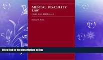FAVORITE BOOK  Mental Disability Law: Cases and Materials (Carolina Academic Press Law Casebook