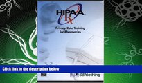 FAVORITE BOOK  HIPAA Privacy RX: The Privacy Rule and Pharmacy Practice (CD-ROM Version)