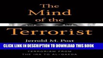 [PDF] The Mind of the Terrorist: The Psychology of Terrorism from the IRA to al-Qaeda Full Online