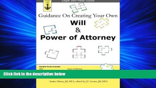 FULL ONLINE  Guidance On Creating Your Own Will   Power of Attorney: Legal Self Help Guide