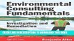 [PDF] Environmental Consulting Fundamentals: Investigation and Remediation Popular Online