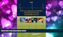 different   CCH s Law, Explanation and Analysis of the Patient Protection and Affordable Care Act